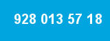 928 013 57 18